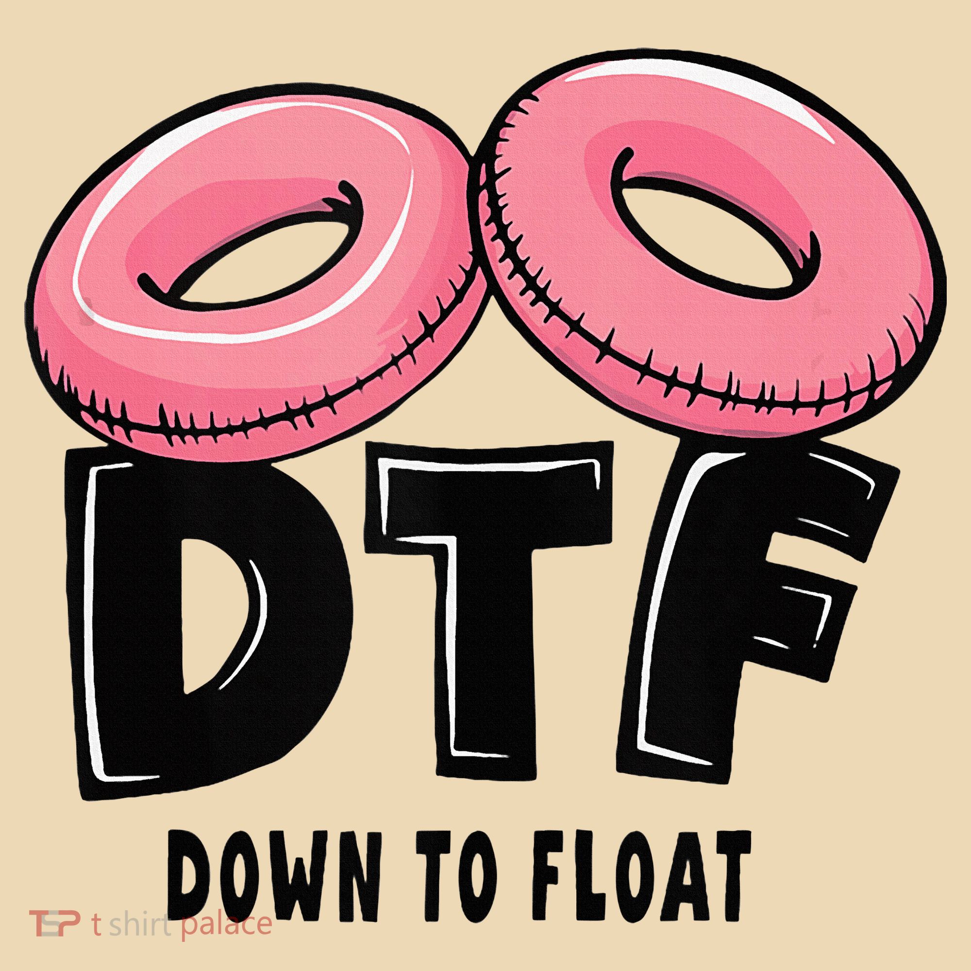 Dtf River Tubing Down To Float Summer Float Trip Tote Bag