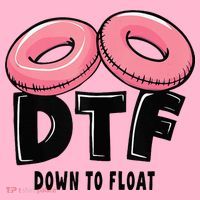 Dtf River Tubing Down To Float Summer Float Trip Coaster thumb 2