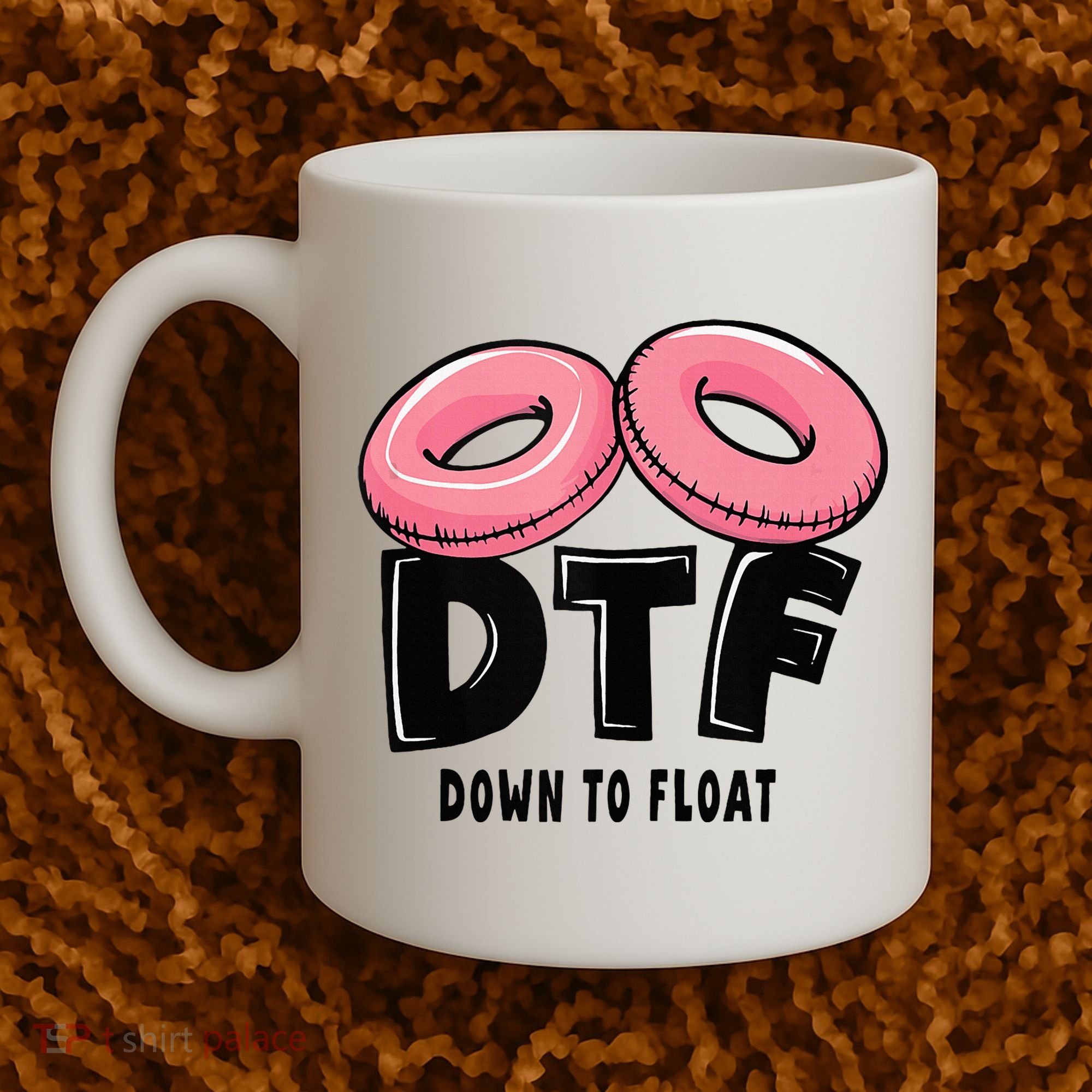 Dtf River Tubing Down To Float Summer Float Trip Coffee Mug