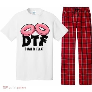 Dtf River Tubing Down To Float Summer Float Trip Pajama Set