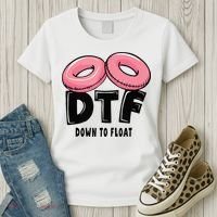 Dtf River Tubing Down To Float Summer Float Trip Women's T-Shirt thumb 3