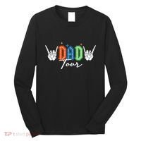 Dad Rock Tour Best Gift For Fathers Long Sleeve Shirt thumb 0