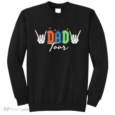 Dad Rock Tour Best Gift For Fathers Sweatshirt