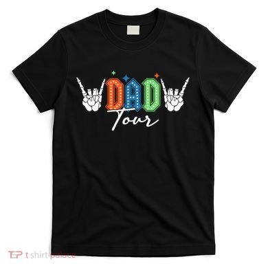 Dad Rock Tour Best Gift For Fathers T-Shirt