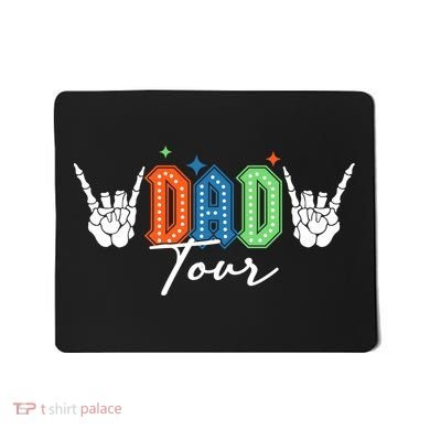 Dad Rock Tour Best Gift For Fathers Mousepad