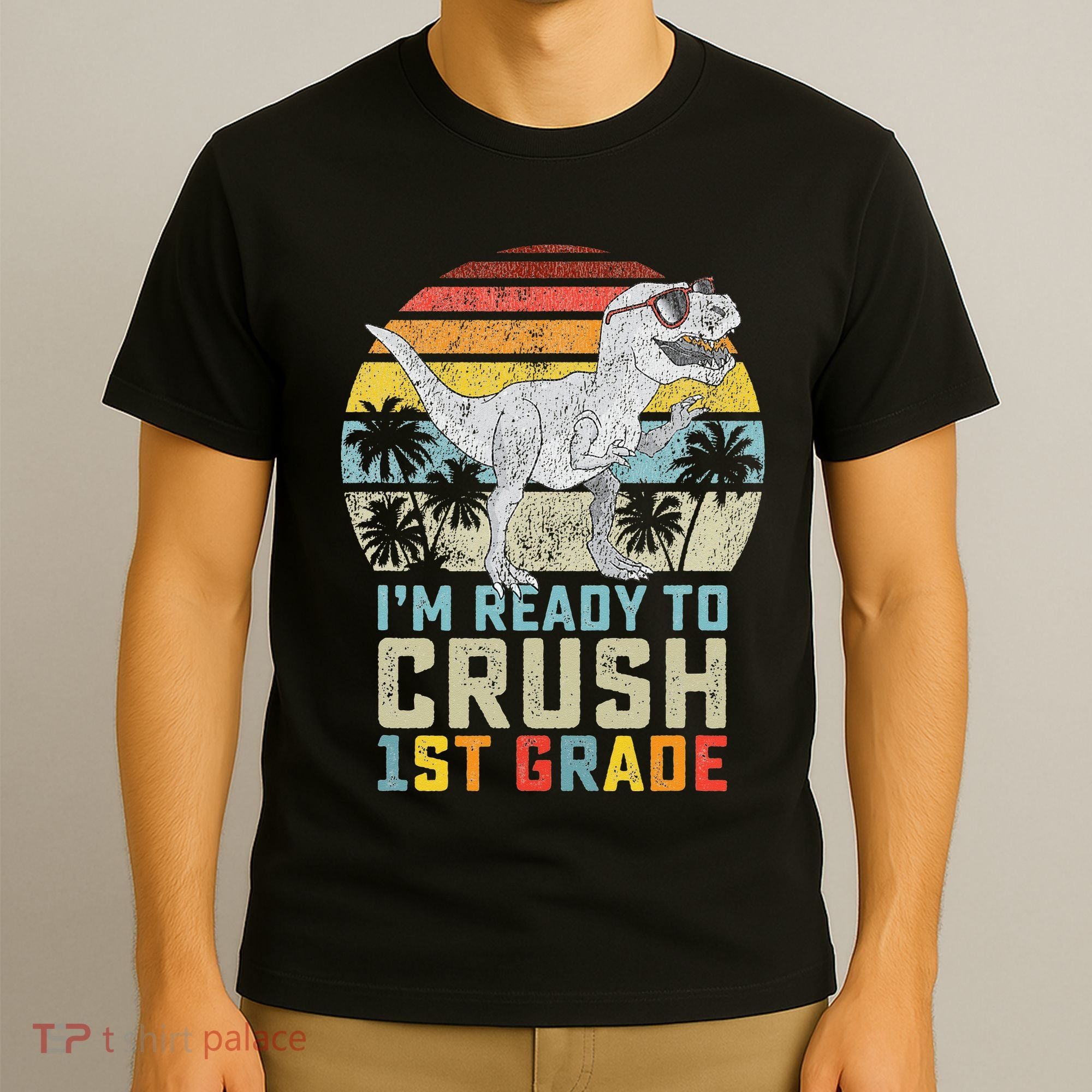 Dinosaur Ready To Crush First Grade 1st Day Of School T-Shirt