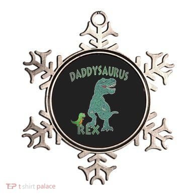 Daddysaurus Rex Tyrannosaurus Dino Dad Funny Gift Ornament