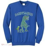 Daddysaurus Rex Tyrannosaurus Dino Dad Funny Gift Sweatshirt thumb 0