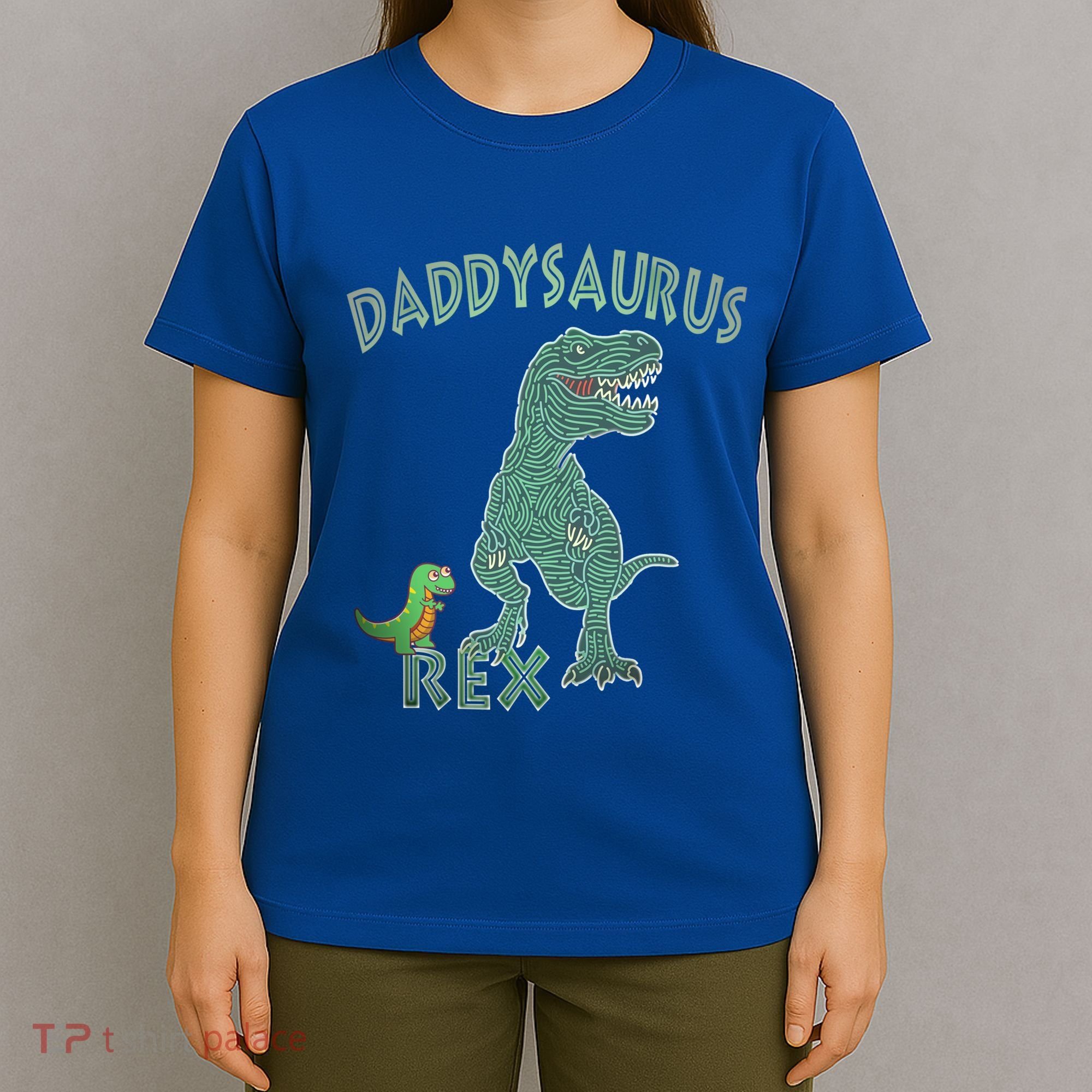 Daddysaurus Rex Tyrannosaurus Dino Dad Funny Gift T-Shirt