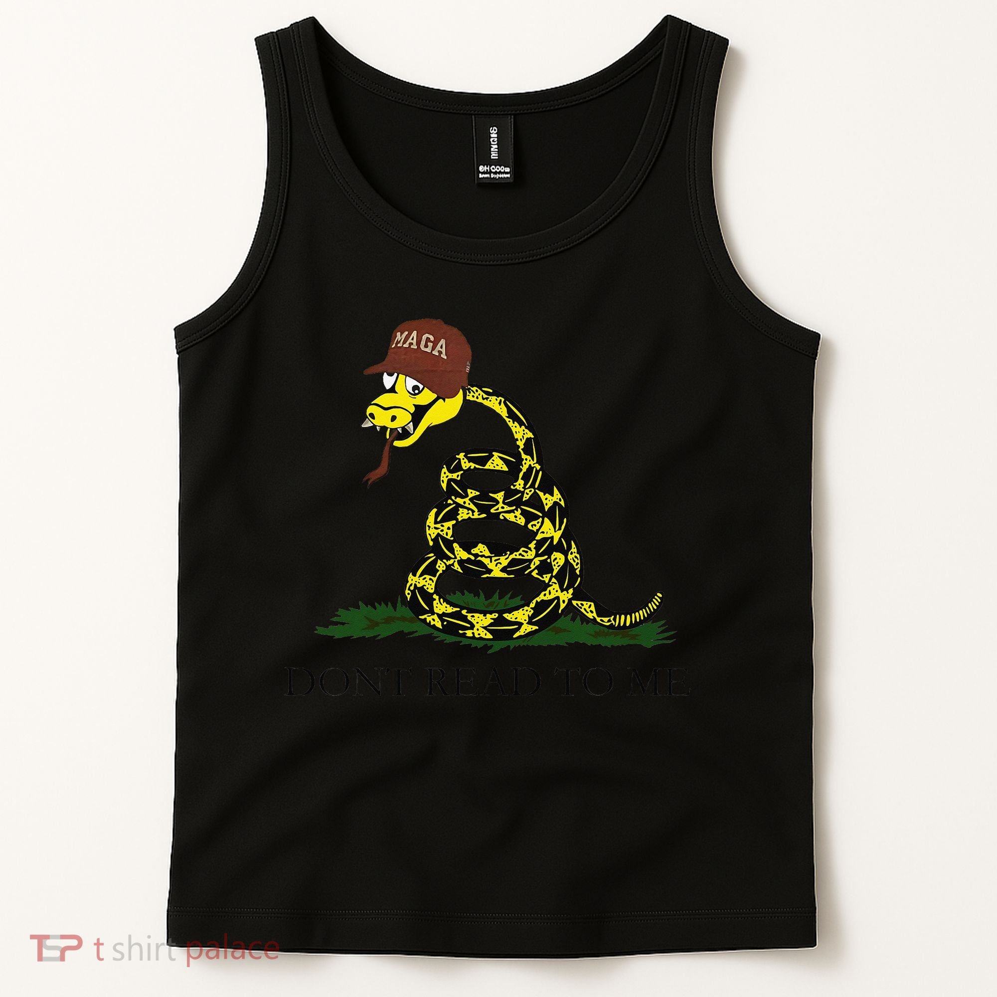 Dont Read To Me Tank Top