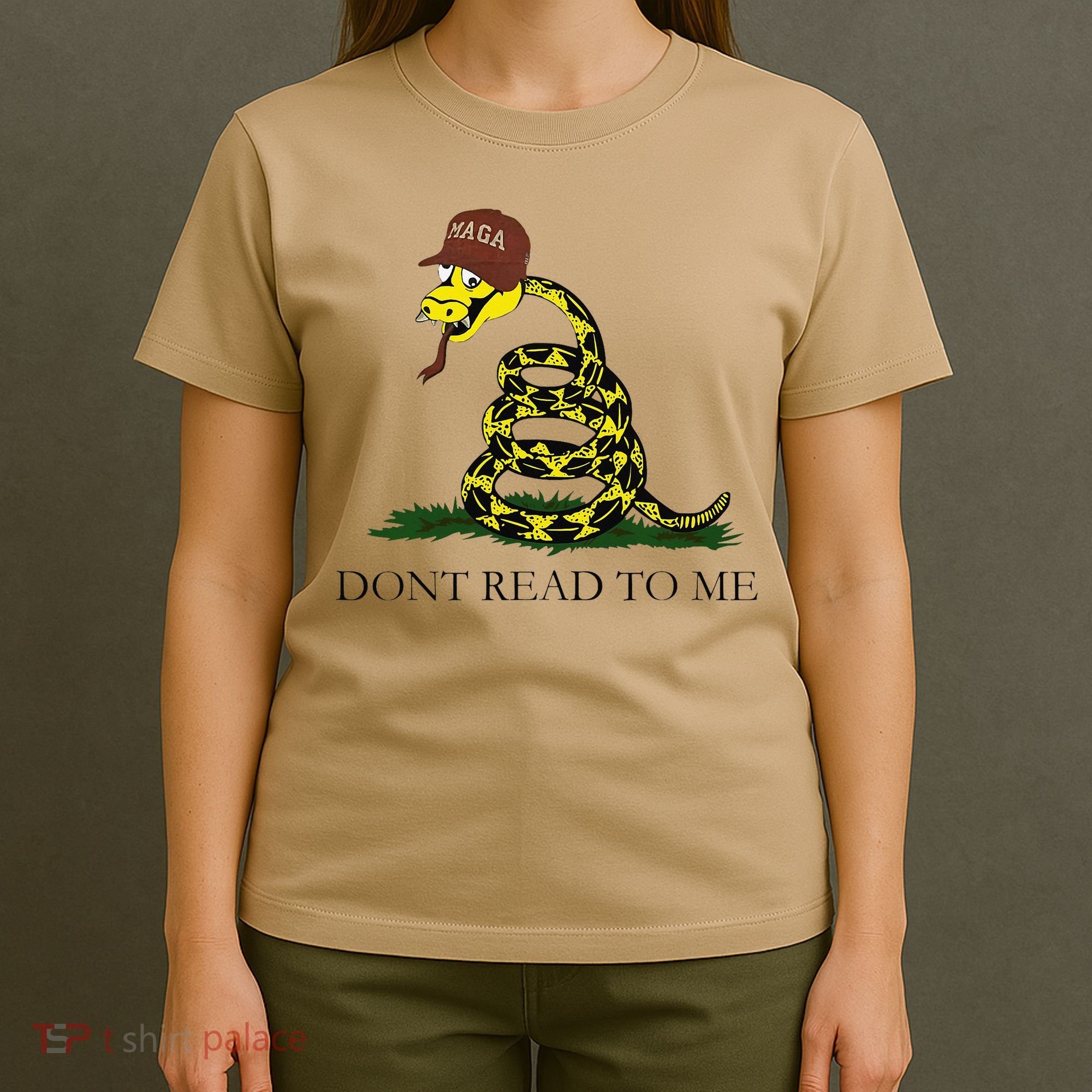 Dont Read To Me T-Shirt