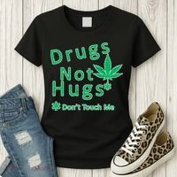 Drugs Not Hugs Don't Touch Me Women's T-Shirt thumb 3