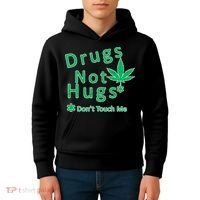 Drugs Not Hugs Don't Touch Me Kids Hoodie thumb 4