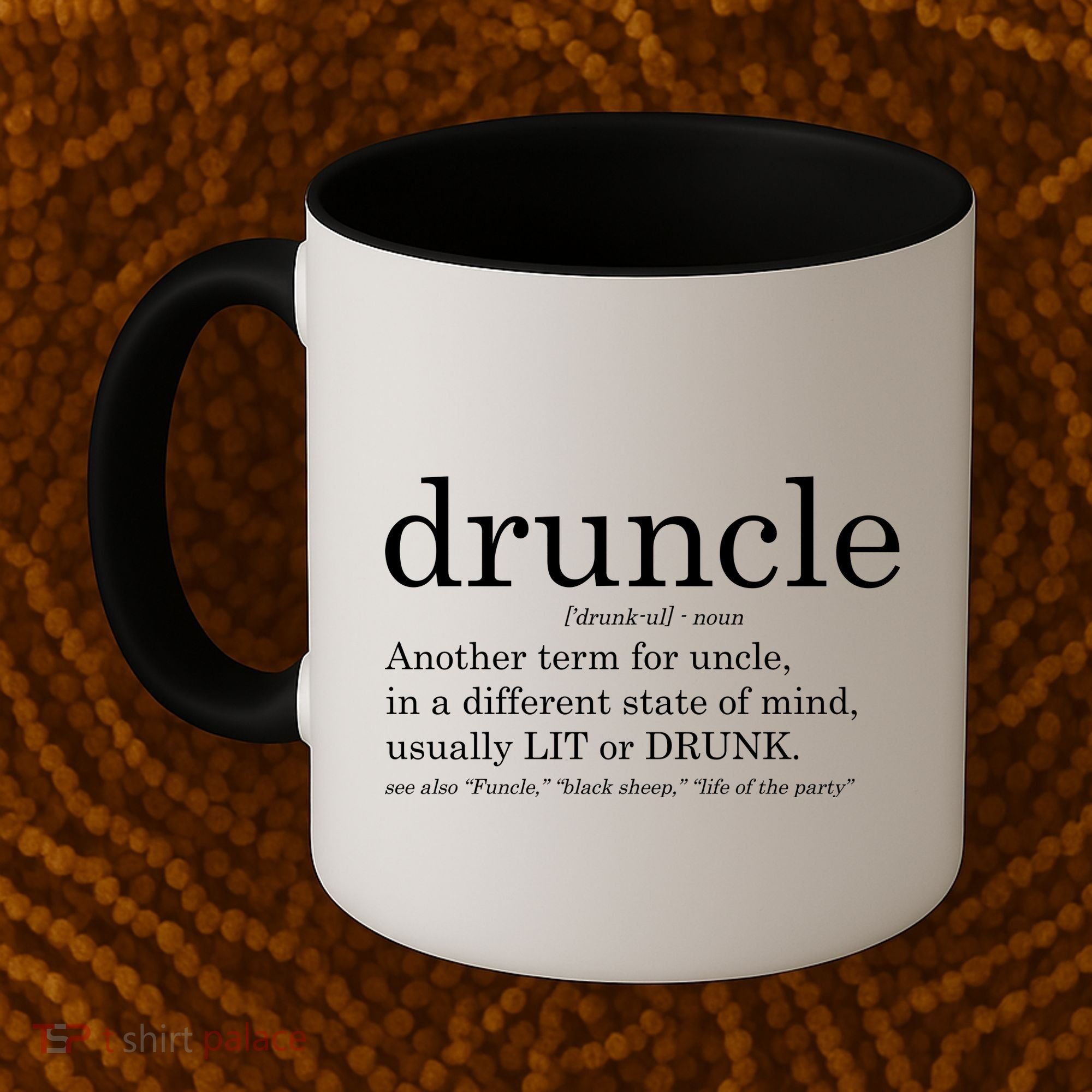 Druncle Another Term For Uncle Usually Lit Coffee Mug