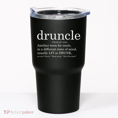 Druncle Another Term For Uncle Usually Lit Tumbler