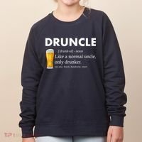 Druncle Funny Uncle Definition See Also Funcle Women's Sweatshirt thumb 0
