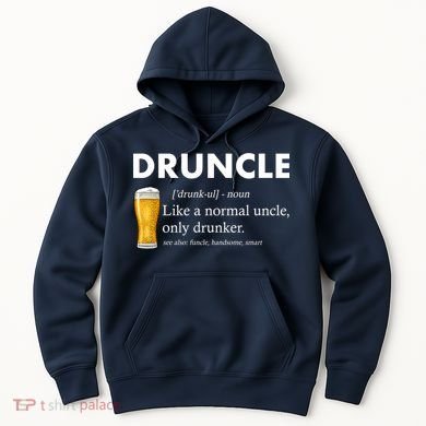 Druncle Funny Uncle Definition See Also Funcle Hoodie