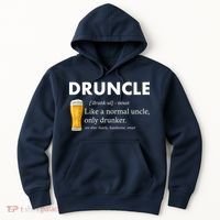 Druncle Funny Uncle Definition See Also Funcle Hoodie thumb 0