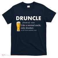 Druncle Funny Uncle Definition See Also Funcle T-Shirt thumb 0