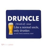 Druncle Funny Uncle Definition See Also Funcle Mousepad thumb 0