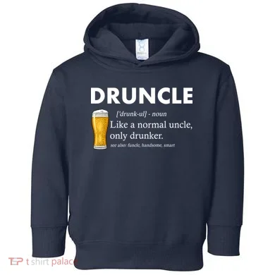 Druncle Funny Uncle Definition See Also Funcle Toddler Hoodie