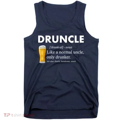 Druncle Funny Uncle Definition See Also Funcle Tank Top