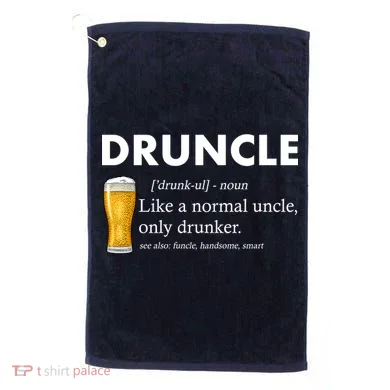 Druncle Funny Uncle Definition See Also Funcle Golf Towel