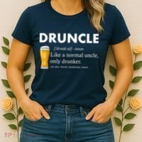 Druncle Funny Uncle Definition See Also Funcle Women's T-Shirt thumb 2