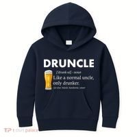 Druncle Funny Uncle Definition See Also Funcle Kids Hoodie thumb 0