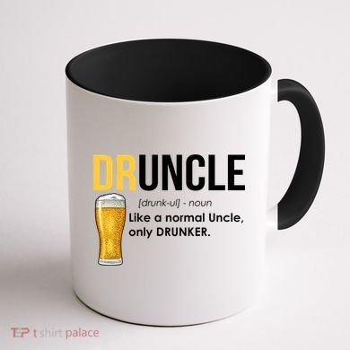 Druncle Like a Normal Uncle Only Drunker Coffee Mug back