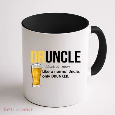 Druncle Like a Normal Uncle Only Drunker Coffee Mug back