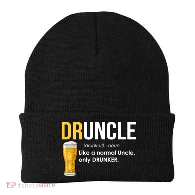 Druncle Like a Normal Uncle Only Drunker Beanie
