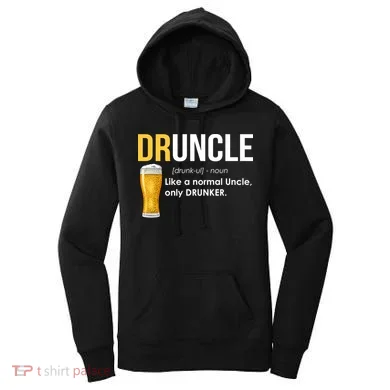 Druncle Like a Normal Uncle Only Drunker Women's Hoodie