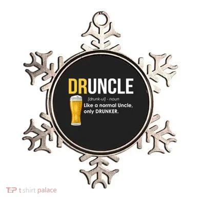 Druncle Like a Normal Uncle Only Drunker Ornament