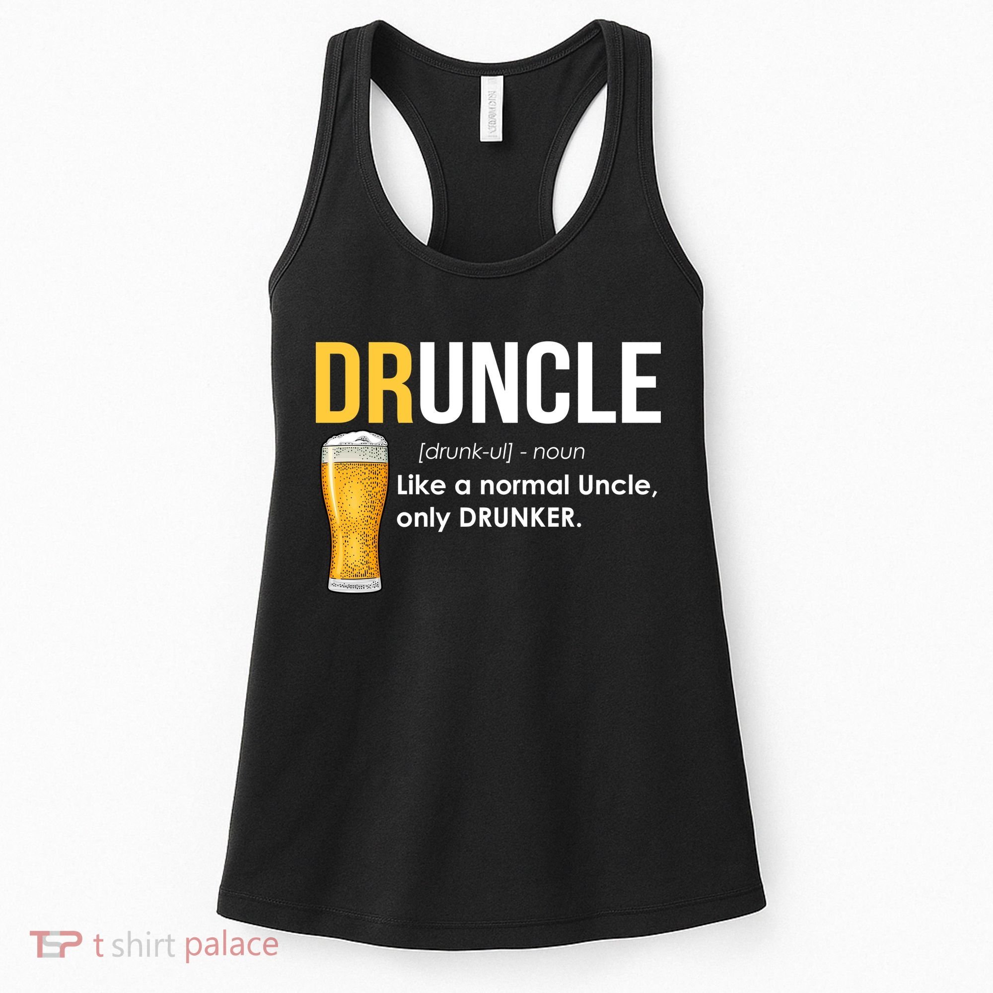 Druncle Like a Normal Uncle Only Drunker Women's Tank Top