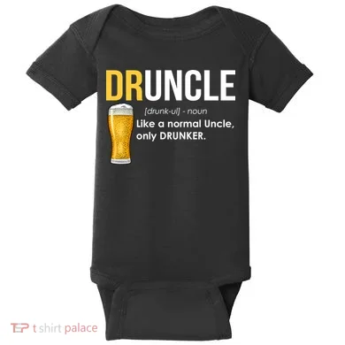 Druncle Like a Normal Uncle Only Drunker Baby Bodysuit