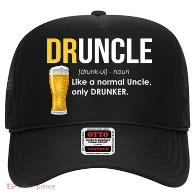 Druncle Like a Normal Uncle Only Drunker Hat