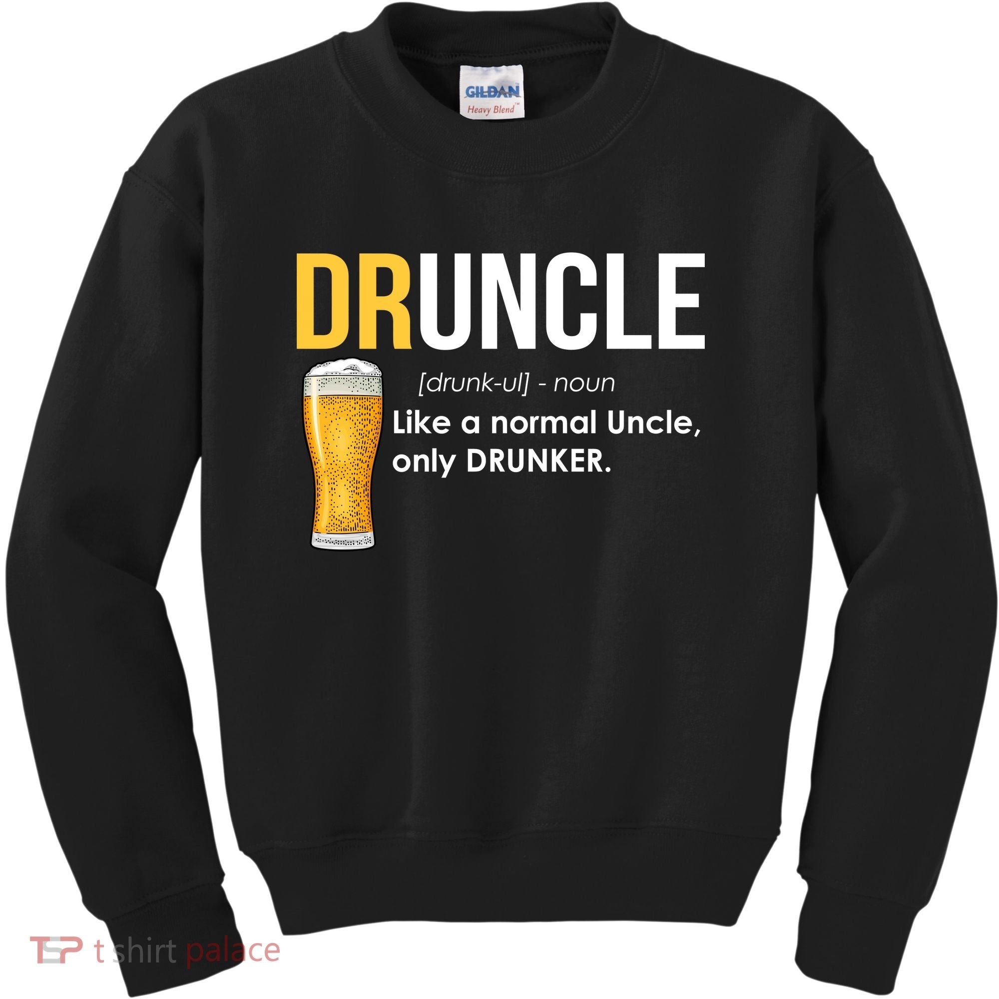 Druncle Like a Normal Uncle Only Drunker Kids Sweatshirt