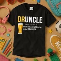 Druncle Like a Normal Uncle Only Drunker Kids T-Shirt thumb 3