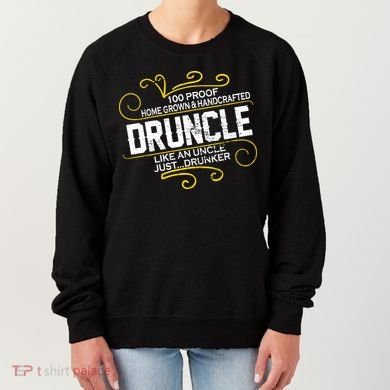 Druncle Like A Uncle Just Drunker Women's Sweatshirt