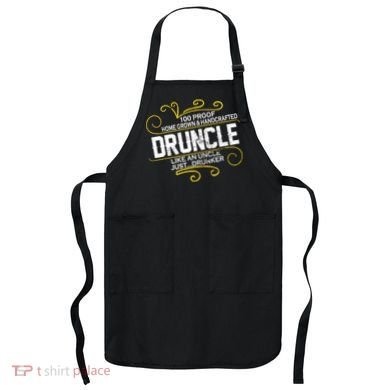 Druncle Like A Uncle Just Drunker Apron
