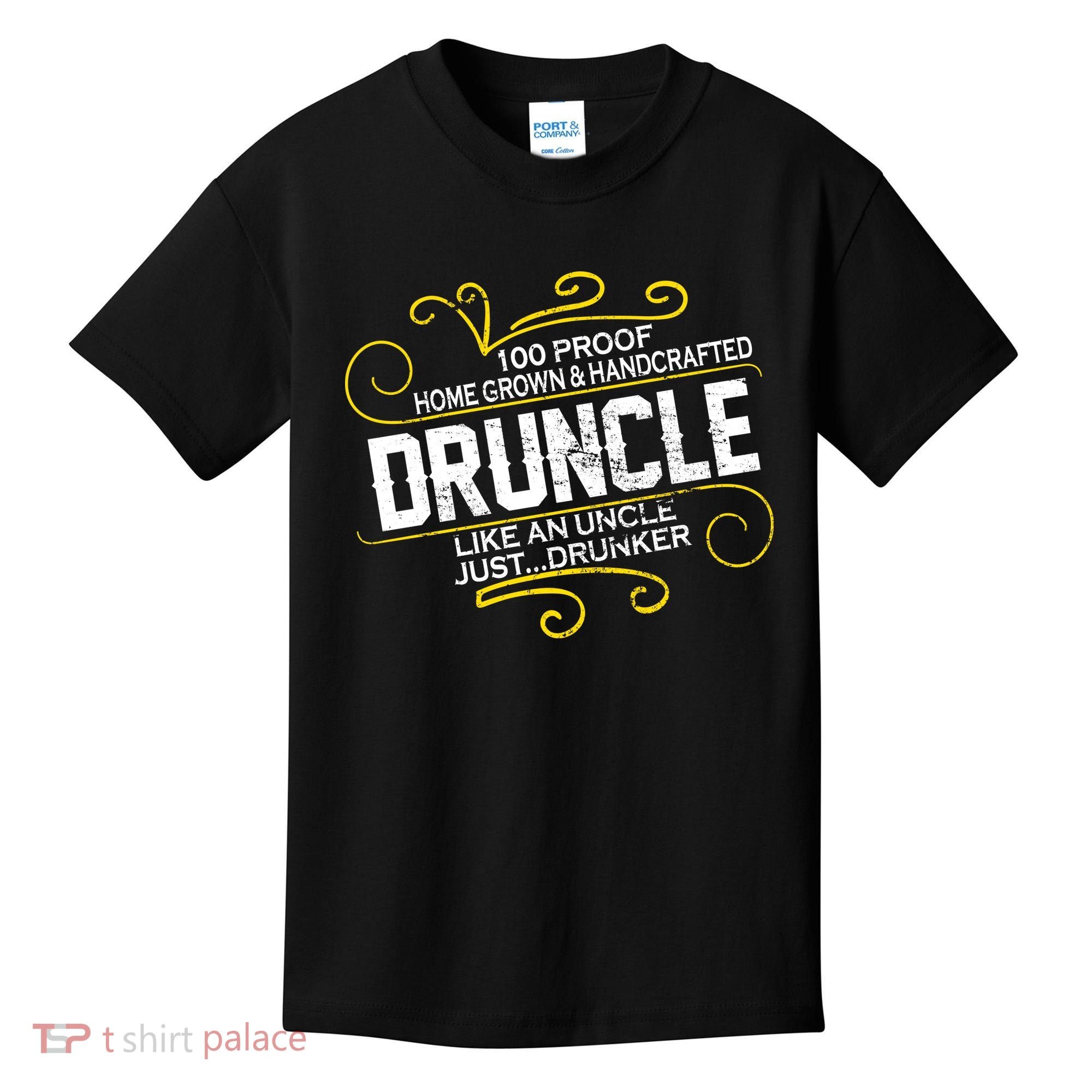 Druncle Like A Uncle Just Drunker Kids T-Shirt