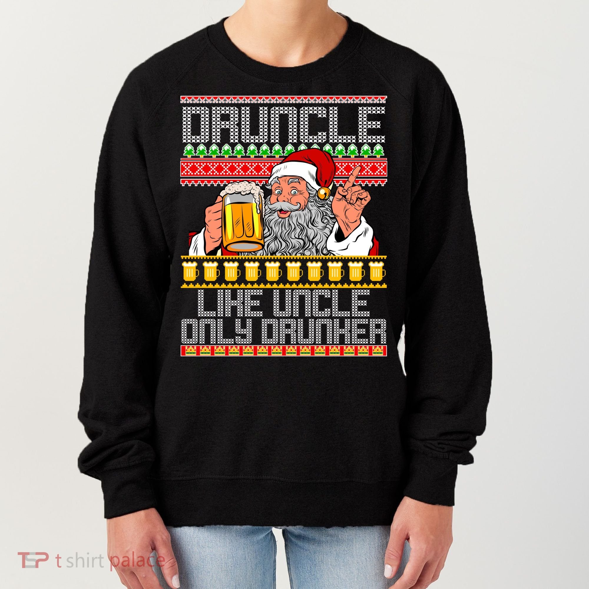 Druncle Like Uncle Only Drunker Ugly Christmas Women's Sweatshirt