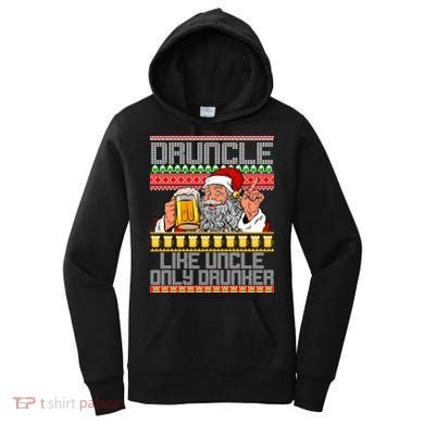 Druncle Like Uncle Only Drunker Ugly Christmas Women's Hoodie