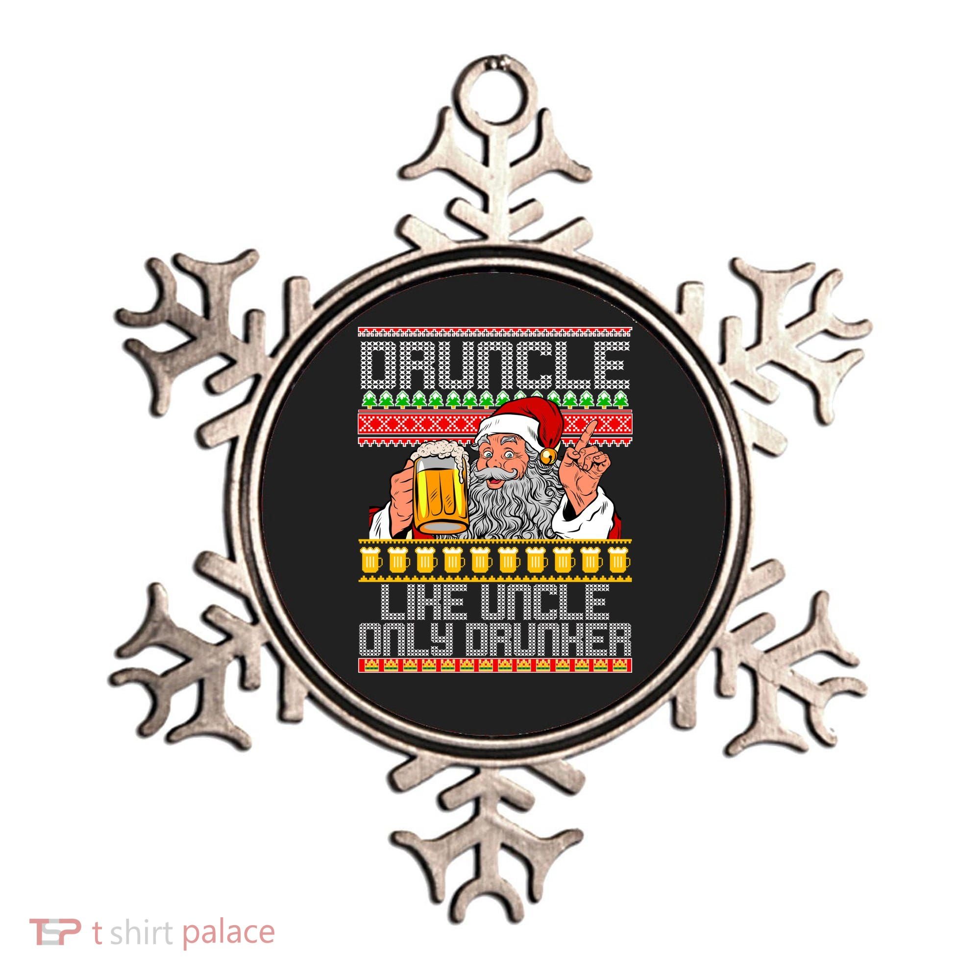 Druncle Like Uncle Only Drunker Ugly Christmas Ornament