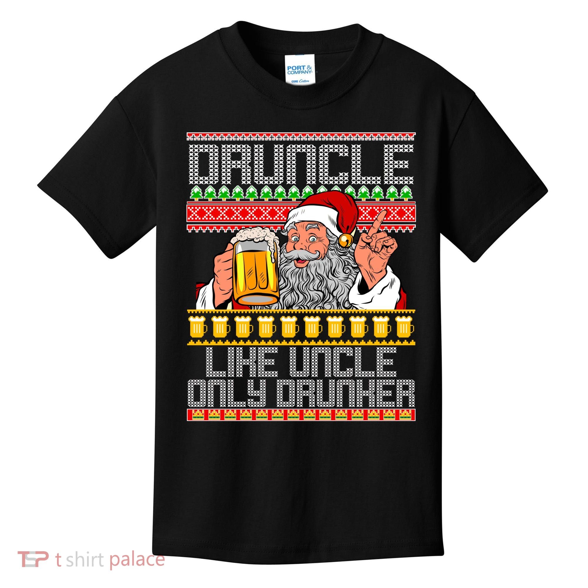 Druncle Like Uncle Only Drunker Ugly Christmas Kids T-Shirt