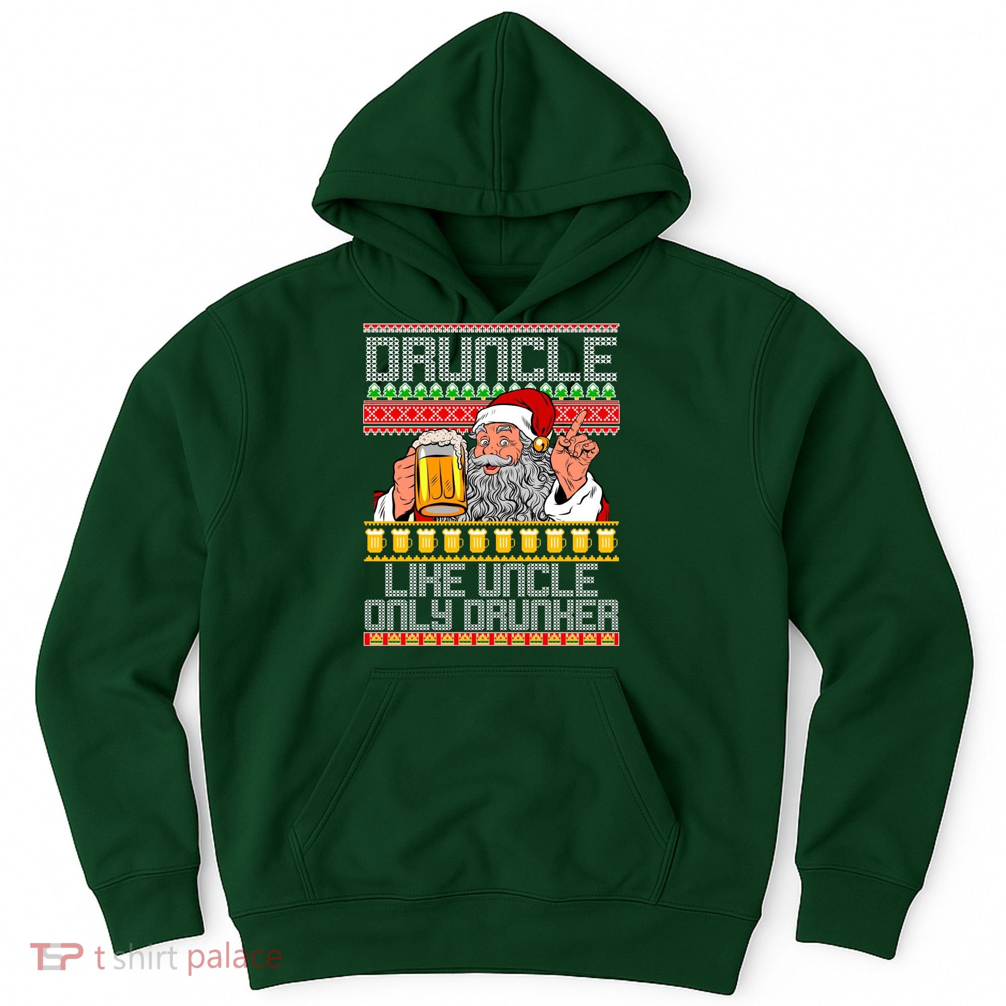 Druncle Like Uncle Only Drunker Ugly Christmas Hoodie