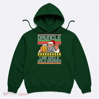Druncle Like Uncle Only Drunker Ugly Christmas Hoodie