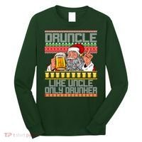 Druncle Like Uncle Only Drunker Ugly Christmas Long Sleeve Shirt thumb 0