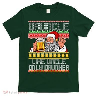 Druncle Like Uncle Only Drunker Ugly Christmas T-Shirt